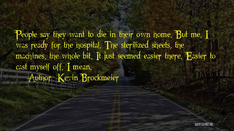 Cast Off Quotes By Kevin Brockmeier