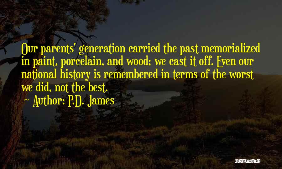 Cast Off Quotes By P.D. James