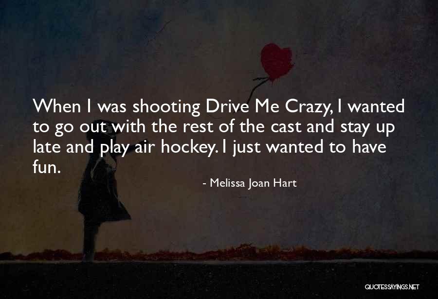 Cast Out Quotes By Melissa Joan Hart Cast Out Quotes By Melissa Joan Hart