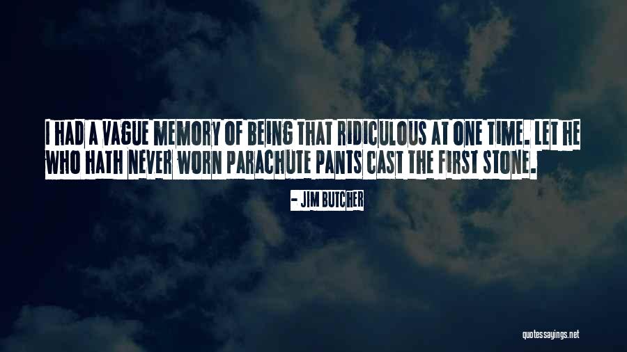 Cast Stone Quotes By Jim Butcher Cast Stone Quotes By Jim Butcher