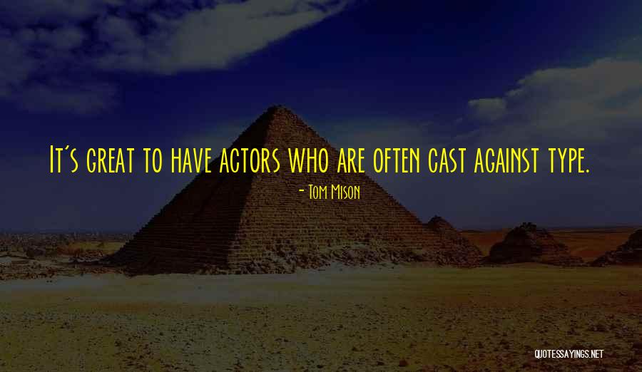 Castagnari Dony Quotes By Tom Mison Castagnari Dony Quotes By Tom Mison
