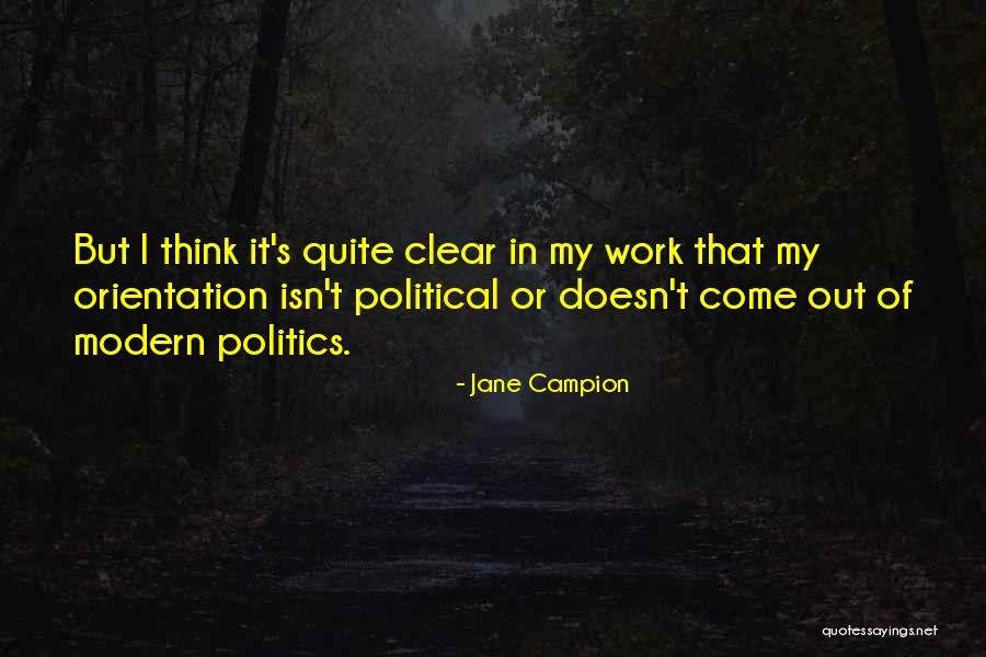 Castagne Timothy Quotes By Jane Campion Castagne Timothy Quotes By Jane Campion
