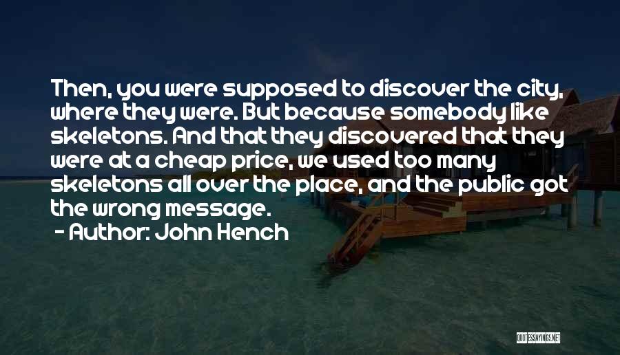 Castanic Quotes By John Hench