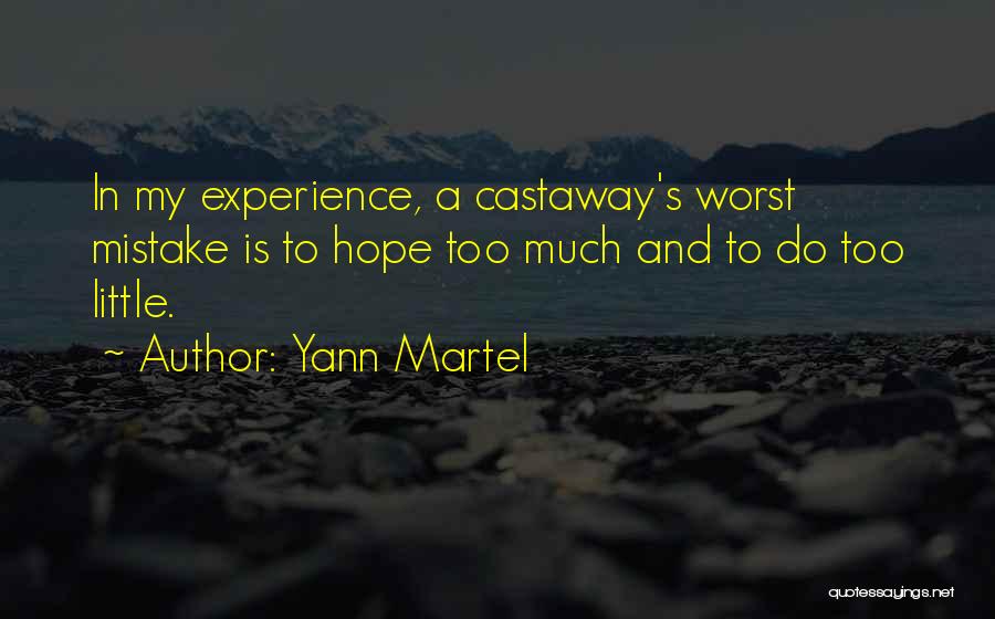 Castaway Hope Quotes By Yann Martel