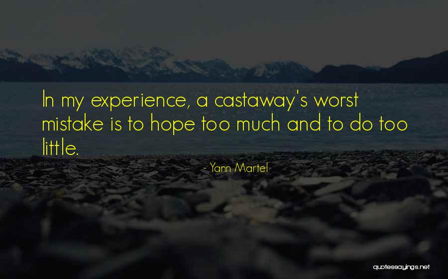 Castaway Quotes By Yann Martel Castaway Quotes By Yann Martel
