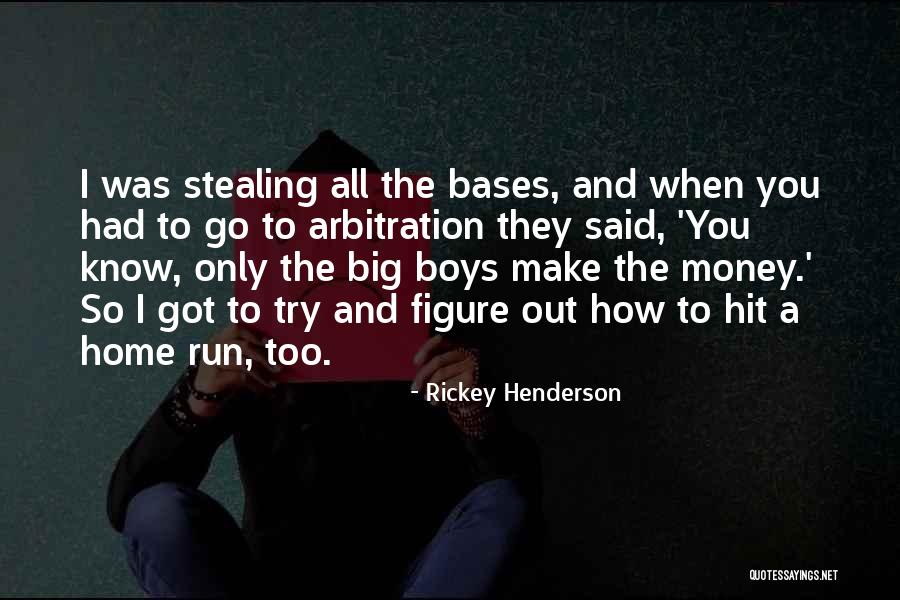 Caste Opposing Quotes By Rickey Henderson Caste Opposing Quotes By Rickey Henderson