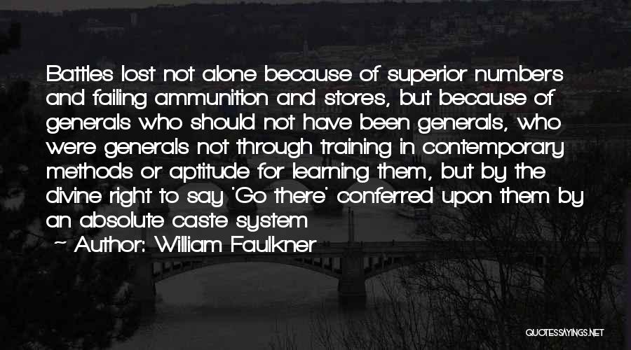 Caste System Quotes By William Faulkner