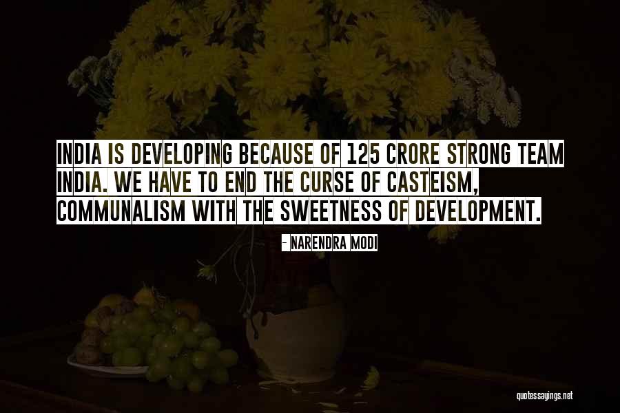 Casteism India Quotes By Narendra Modi Casteism India Quotes By Narendra Modi