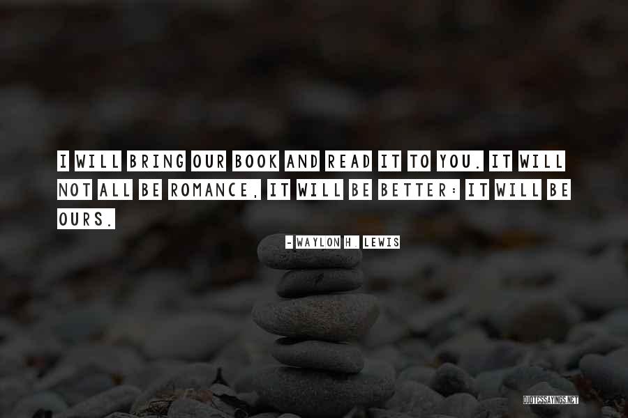 Castelain Manage Quotes By Waylon H. Lewis Castelain Manage Quotes By Waylon H. Lewis