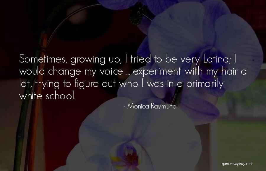 Castelar Apartments Quotes By Monica Raymund Castelar Apartments Quotes By Monica Raymund