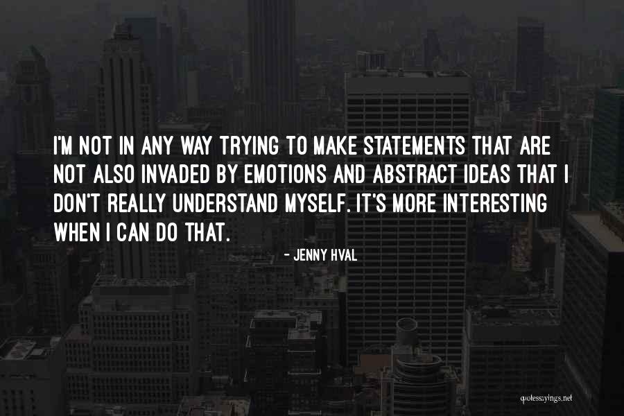Castellaneta And Kavner Quotes By Jenny Hval Castellaneta And Kavner Quotes By Jenny Hval
