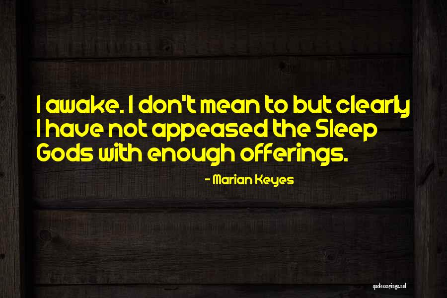 Castellon De Los Condes Quotes By Marian Keyes Castellon De Los Condes Quotes By Marian Keyes