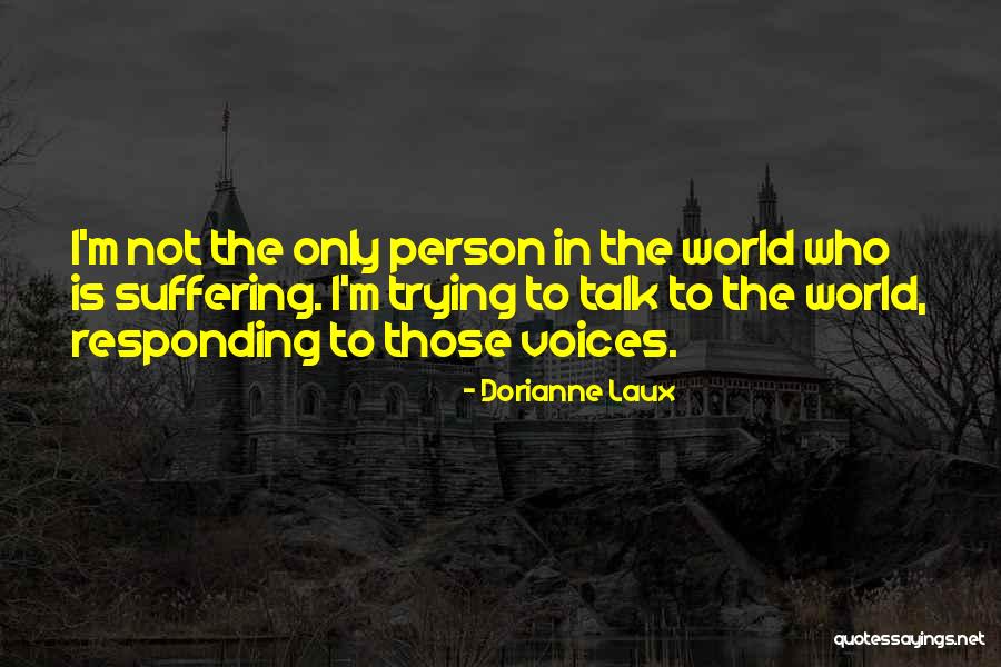 Castellone David Quotes By Dorianne Laux Castellone David Quotes By Dorianne Laux