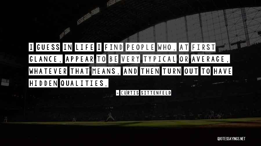 Castelnaud Quotes By Curtis Sittenfeld Castelnaud Quotes By Curtis Sittenfeld