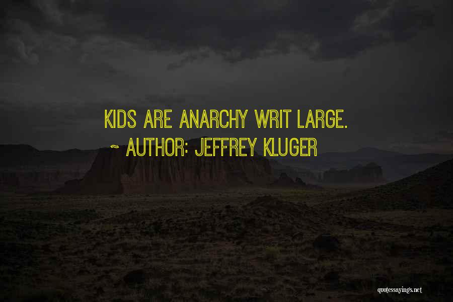 Casterline Law Quotes By Jeffrey Kluger