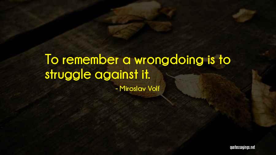 Castigabat Quotes By Miroslav Volf Castigabat Quotes By Miroslav Volf