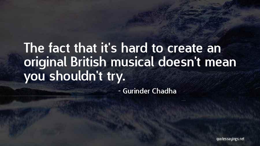 Castigar Significado Quotes By Gurinder Chadha Castigar Significado Quotes By Gurinder Chadha