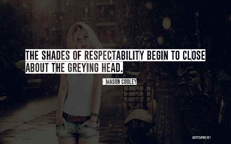 Castigated Quotes By Mason Cooley Castigated Quotes By Mason Cooley