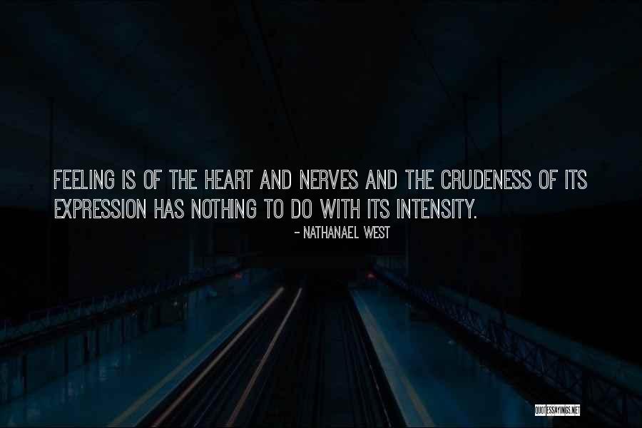Castillero Bell Quotes By Nathanael West Castillero Bell Quotes By Nathanael West