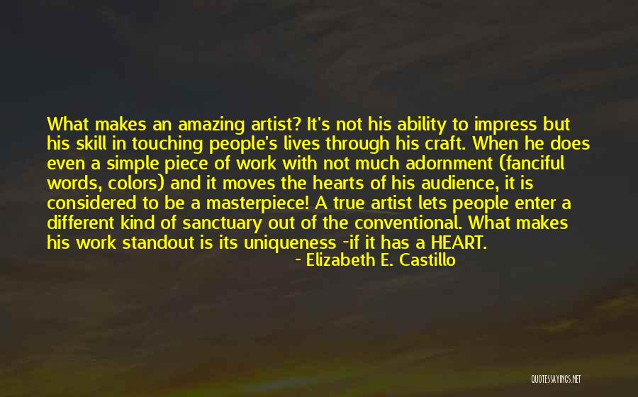 Castillo Quotes By Elizabeth E. Castillo Castillo Quotes By Elizabeth E. Castillo