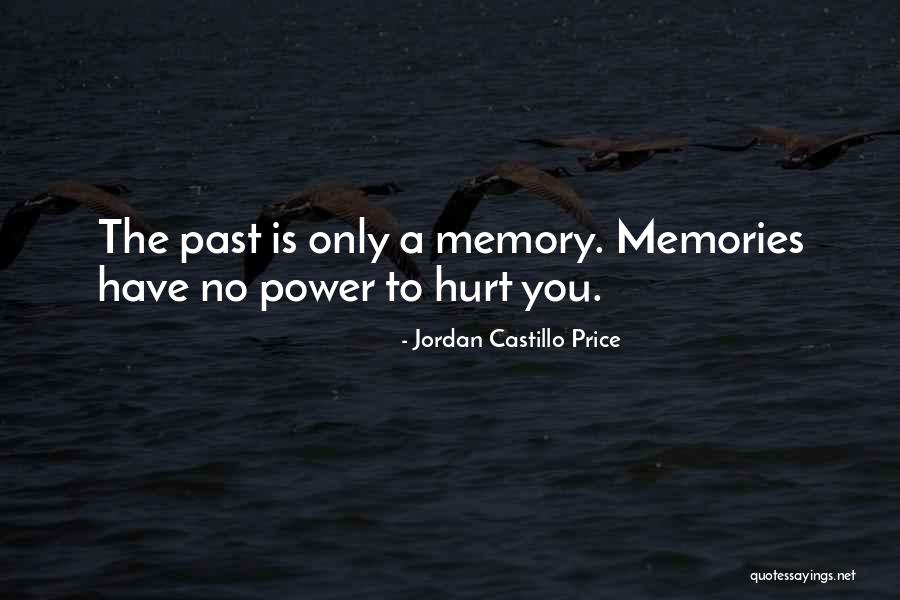 Castillo Quotes By Jordan Castillo Price Castillo Quotes By Jordan Castillo Price