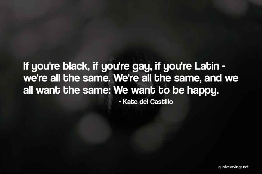 Castillo Quotes By Kate Del Castillo Castillo Quotes By Kate Del Castillo
