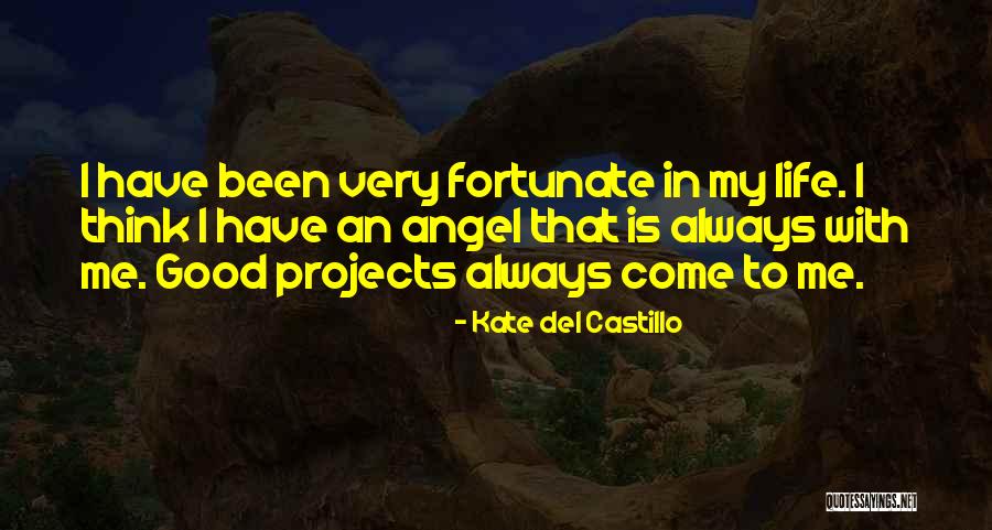 Castillo Quotes By Kate Del Castillo Castillo Quotes By Kate Del Castillo