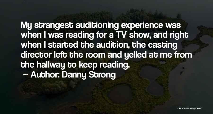 Casting Director Quotes By Danny Strong