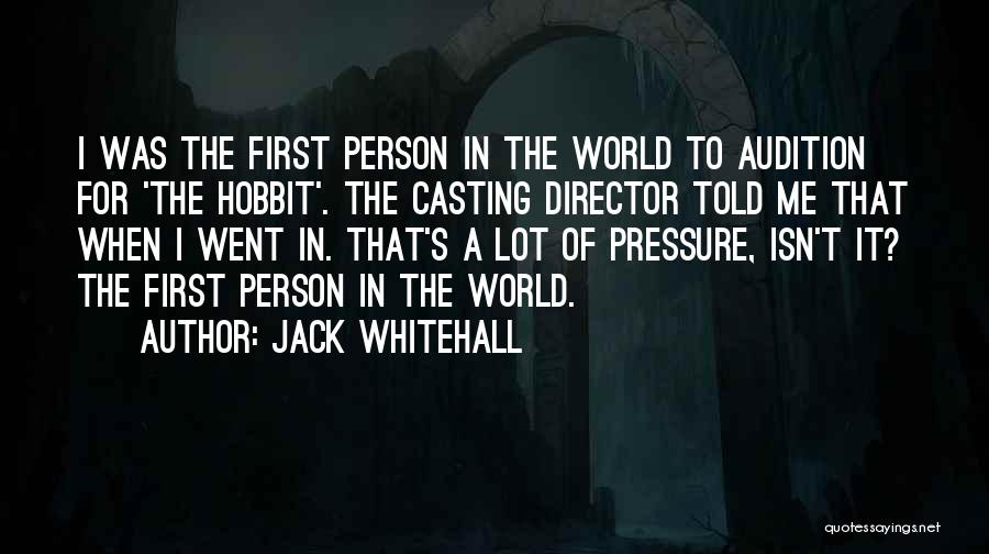 Casting Director Quotes By Jack Whitehall