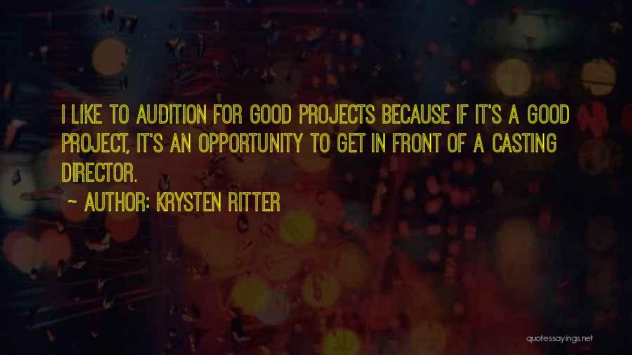 Casting Director Quotes By Krysten Ritter