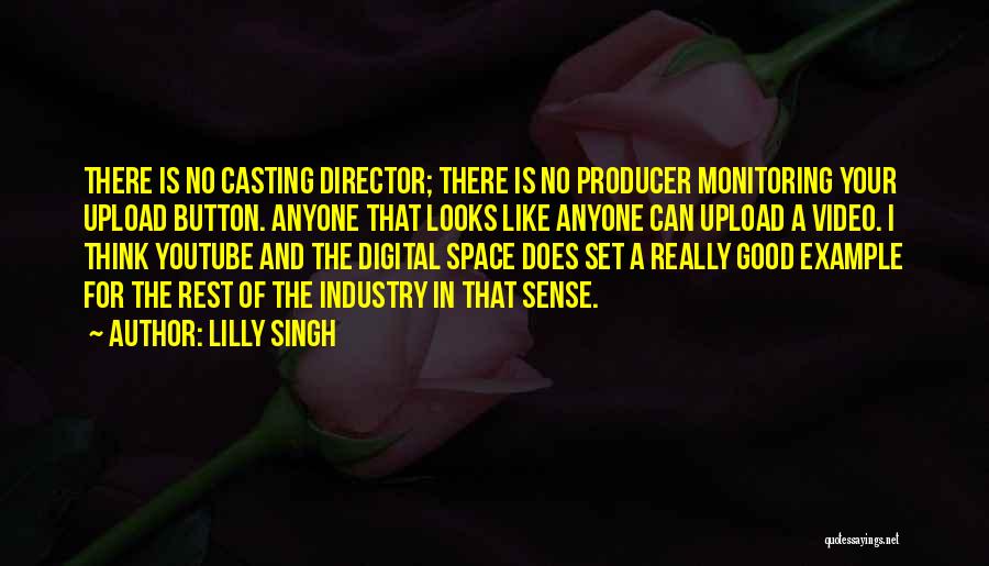 Casting Director Quotes By Lilly Singh