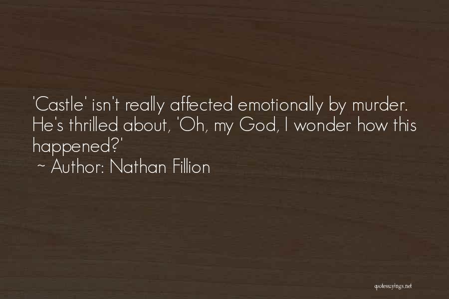 Castle Fillion Quotes By Nathan Fillion