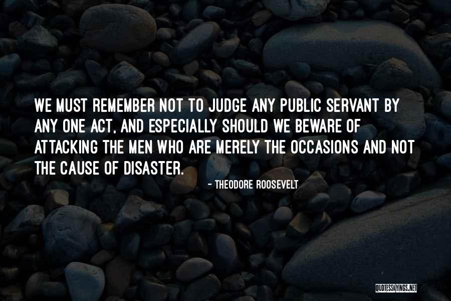 Castle Lager Quotes By Theodore Roosevelt