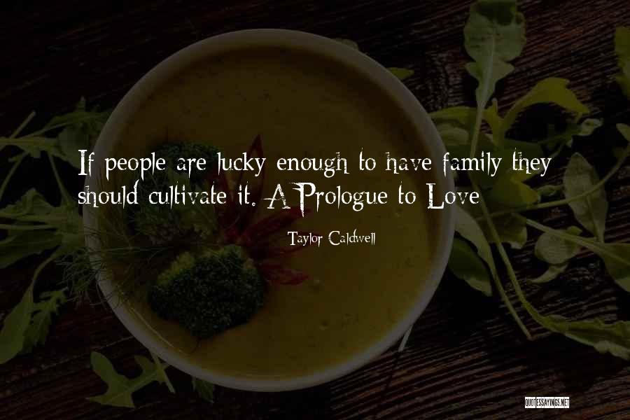Castle Lucky Stiff Quotes By Taylor Caldwell Castle Lucky Stiff Quotes By Taylor Caldwell