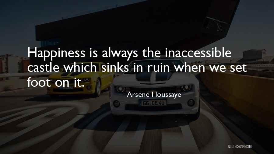 Castle Ruins Quotes By Arsene Houssaye