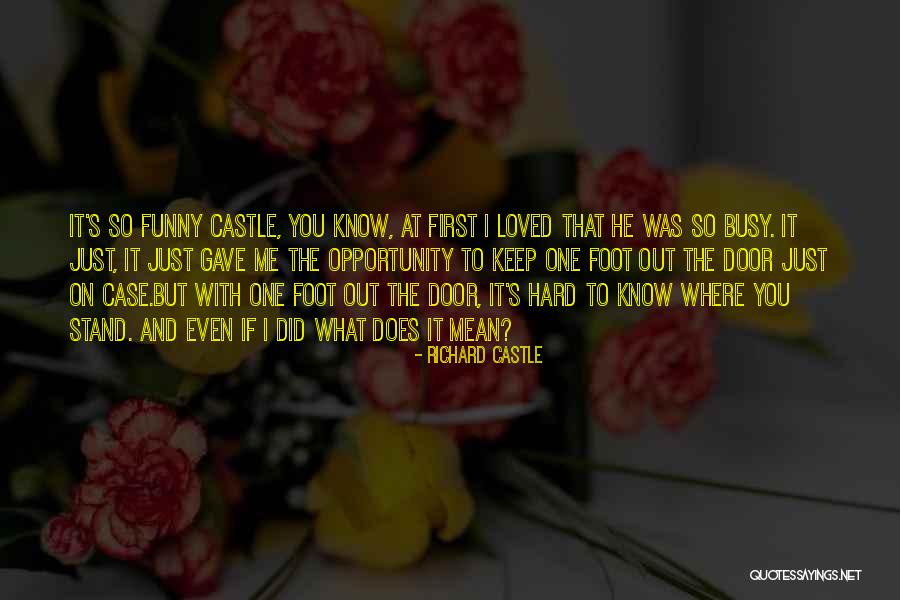Castle Season 4 Episode 6 Quotes By Richard Castle Castle Season 4 Episode 6 Quotes By Richard Castle