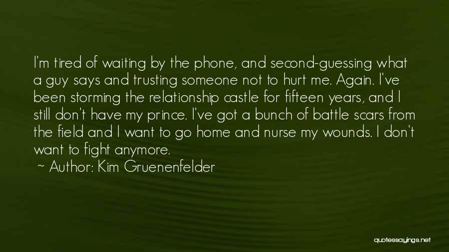 Castle Still Quotes By Kim Gruenenfelder