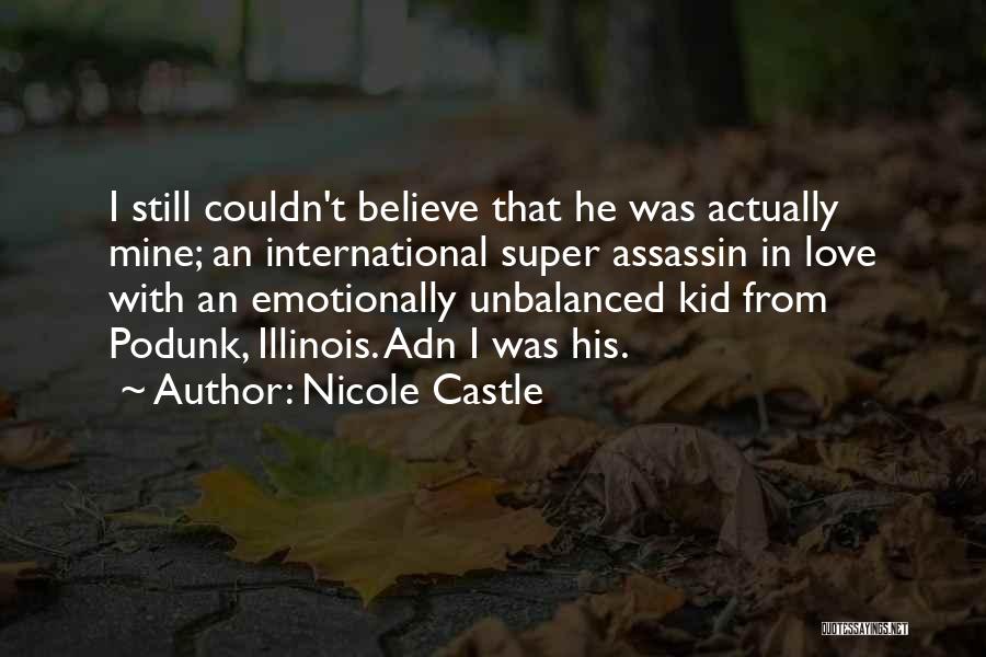Castle Still Quotes By Nicole Castle