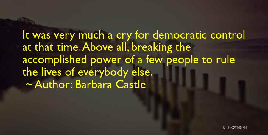 Castle The Lives Of Others Quotes By Barbara Castle