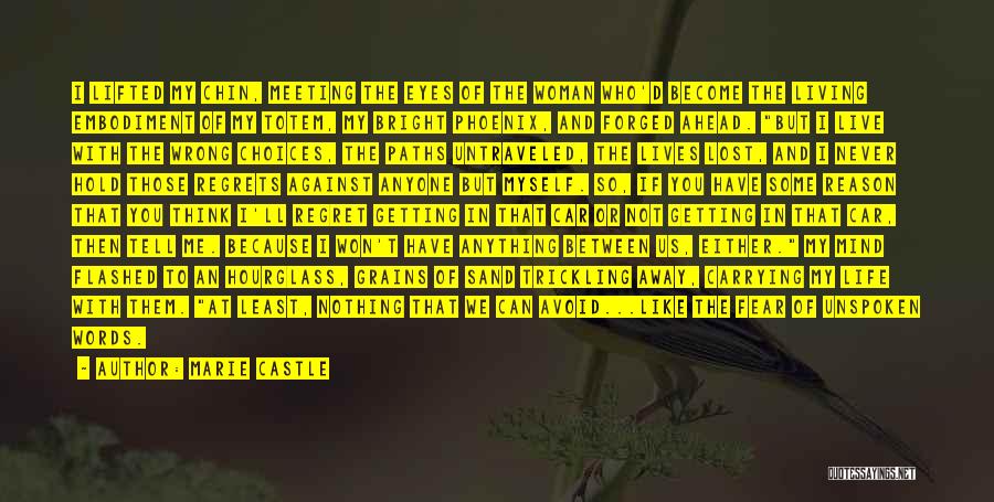 Castle The Lives Of Others Quotes By Marie Castle Castle The Lives Of Others Quotes By Marie Castle