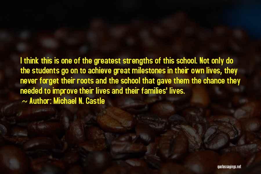 Castle The Lives Of Others Quotes By Michael N. Castle