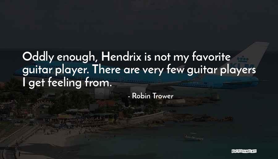 Castlerosse Killarney Quotes By Robin Trower Castlerosse Killarney Quotes By Robin Trower
