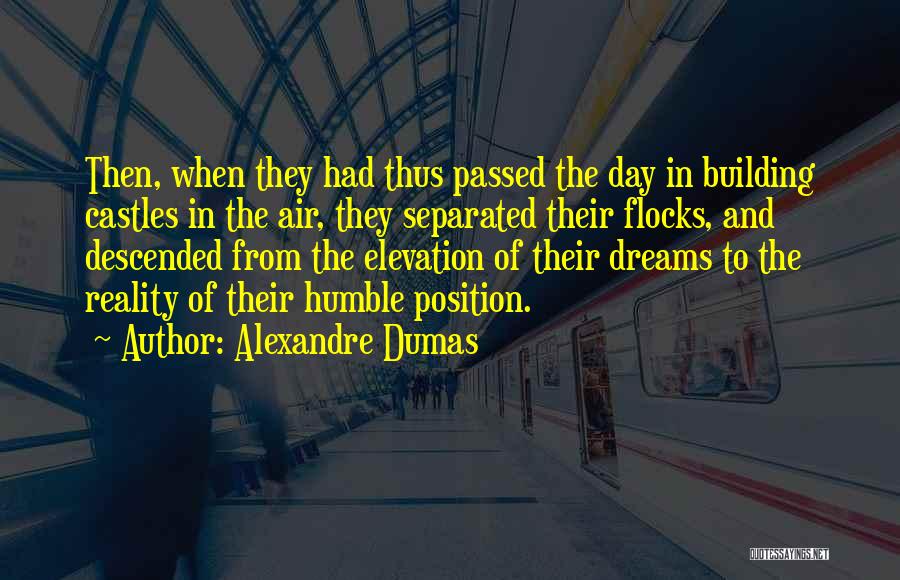 Castles In The Air Quotes By Alexandre Dumas