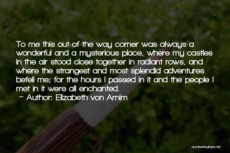 Castles In The Air Quotes By Elizabeth Von Arnim