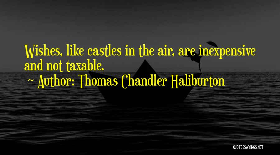 Castles In The Air Quotes By Thomas Chandler Haliburton