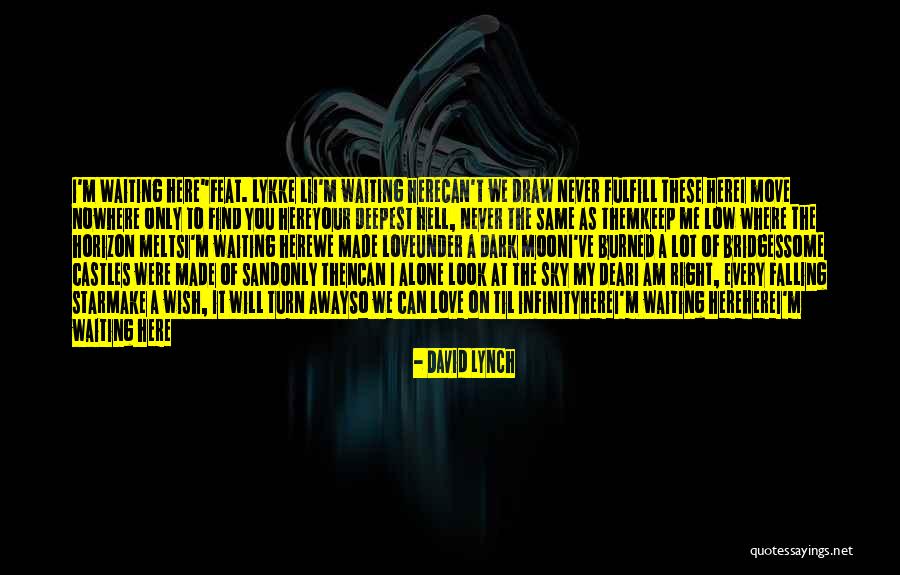 Castles In The Sand Quotes By David Lynch Castles In The Sand Quotes By David Lynch