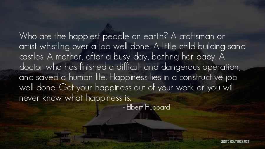 Castles In The Sand Quotes By Elbert Hubbard Castles In The Sand Quotes By Elbert Hubbard