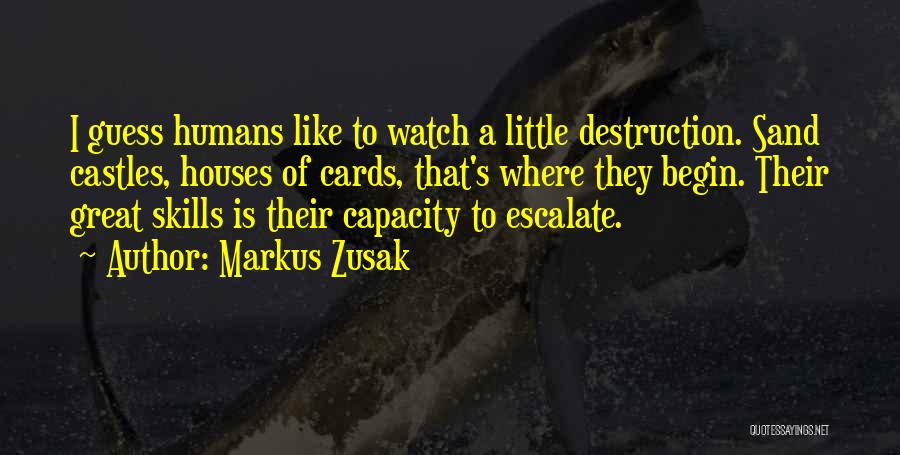 Castles In The Sand Quotes By Markus Zusak