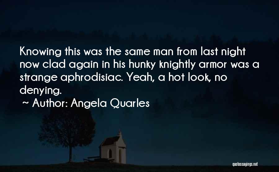 Castles Quotes By Angela Quarles