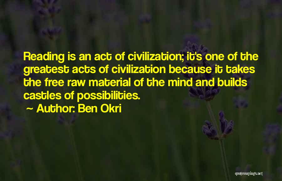 Castles Quotes By Ben Okri